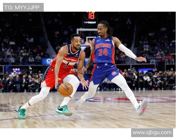 奇才与活塞精彩对决在线直播全程回顾与分析 奇才与活塞精彩对决在线直播全程回顾与分析